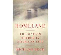 Homeland: The War on Terror in American Life