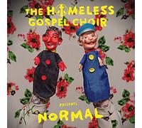 Homeless Gospel Choir - Presents Normal