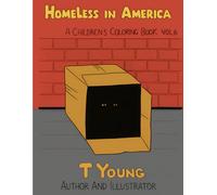Homeless In America: A Children's Coloring Book, Vol. 6