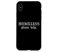 Homeless Please Help - Le logement est Un Droit Humain Coque pour iPhone XS Max
