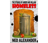 HOMELESS: THE STORIES OF AMBER AND WILLIAM