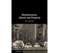 Homelessness, Liberty And Property