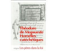 Théodore Mopsueste – Homélies catéchétiques – Nathan