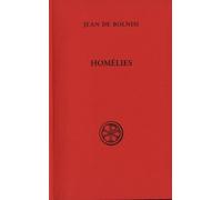 Homélies - Des Dimanches De Carême Suivant La Tradition De Jérusalem Et Autres Homélies (I-Xiv)