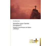 Homélies pour l'année liturgique c