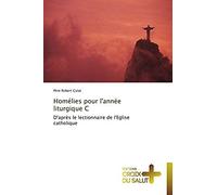 Homélies Pour L'année Liturgique C