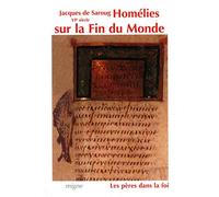 Jacques De Saroug – Homélies sur la fin du monde – Essai – broché