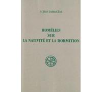 Homélies sur la nativité et la dormition