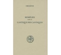 Homélies Sur Le Cantique Des Cantiques