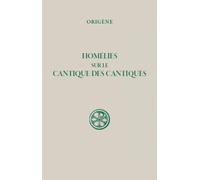 Homélies sur le Cantique des Cantiques numéro 37 bis