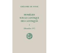 Homélies sur le Cantique des cantiques - tome 1 (Homélies I-V) (01)