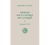 SC 644 Homélies sur le Cantique des cantiques, t. II (homélies VI-X)