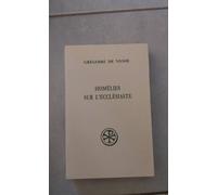 Homelies Sur L'ecclesiaste - Edition Bilingue Francais-Grec