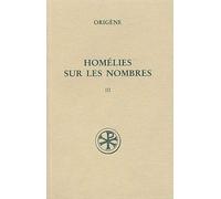 Homelies Sur Les Nombres - Tome 3, Homelies 20-28