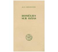 Homelies Sur Ozias - Edition Bilingue Francais-Grec