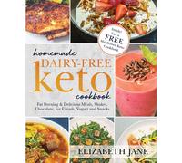 Homemade Dairy-Free Keto Cookbook