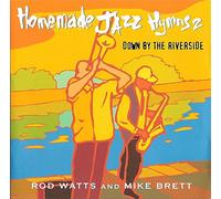 Homemade Jazz Hymns 2 "Down by the Riverside"
