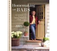 Homemaking with Babs Tips and Tricks for Making a House a Home - Barbara Costello - Clarkson Potter - ebook (ePub) - Livre