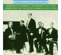 Homenaje A La Guardia Vieja Del Tango - 1917-1918