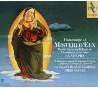 Homenatge al Misteri d'Elx - La Vespra by Jordi Savall (2004-06-08)