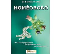 Homéobobo: Guide pratique pour une automédication maîtrisée