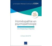 Homéopathie En Psychopathologie - Une Thérapeutique Intégrative