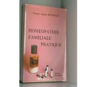 Homéopathie familiale pratique