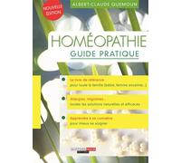 Homéopathie - Guide pratique - Albert-Claude Quémoun - Leduc S. - broché - Guide