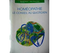 Homéopathie. Le conseil au quotidien