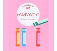 Homéopathie le petit ABCdaire