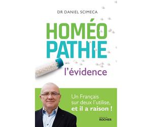 Homéopathie L'évidence - Daniel Scimeca - Rocher Eds Du - broché - Guide