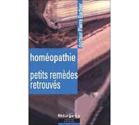 Homéopathie : Petits remèdes retrouvés