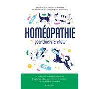 Homéopathie pour chats et chiens - Marie-Noëlle Issautier - Marabout - broché - Guide