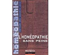 Homéopathie sans peine - Emilie Iliovici - Marco Pietteur - broché - Guide