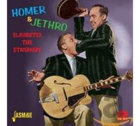 Homer & Jethro - Slaughter The Standards [Import]
