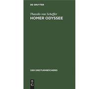 Homer Odyssee - Thassilo von Scheffer - De Gruyter - Livre en Anglais Thassilo von SchefferThassilo von Scheffer (Auteur)