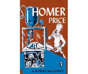 [(Homer Price )] [Author: Robert McCloskey] [Mar-1982]