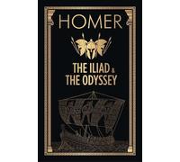The Iliad & the Odyssey