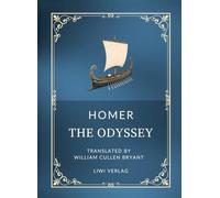 Homer: The Odyssey (English Edition): The Classic English Blank-Verse Translation by William Cullen Bryant