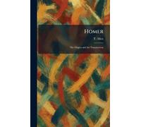 Homer: The Origins and the Transmission