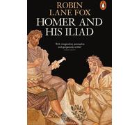 Homère et son Iliade