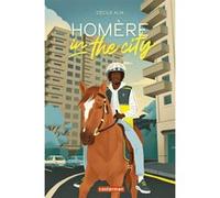 Cécile Alix – Homère in the city – Roman adolescent – Broché