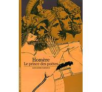 Homère - Le Prince Des Poètes