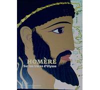 Homère Sur les traces d'Ulysse