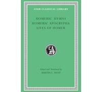 Homeric Hymns, Homeric Apocrypha, Lives of Homer