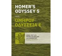 Homer's Odyssey 5: Greek Text with Facing Vocabulary and Commentary