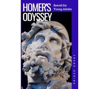 Homer's Odyssey Retold for Young Adults
