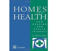 Homes and Health Bernard Ineichen (Auteur)