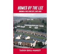 Homes by the Lee: Housing a Free State City, 1922-1942