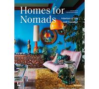 Homes for Nomads Interiors of the well-travelled